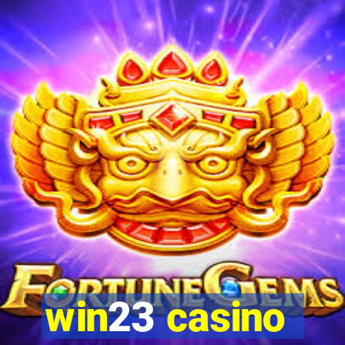 win23 casino